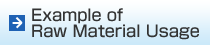Example of Raw Material Usage